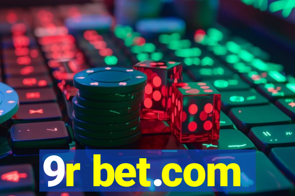 9r bet.com